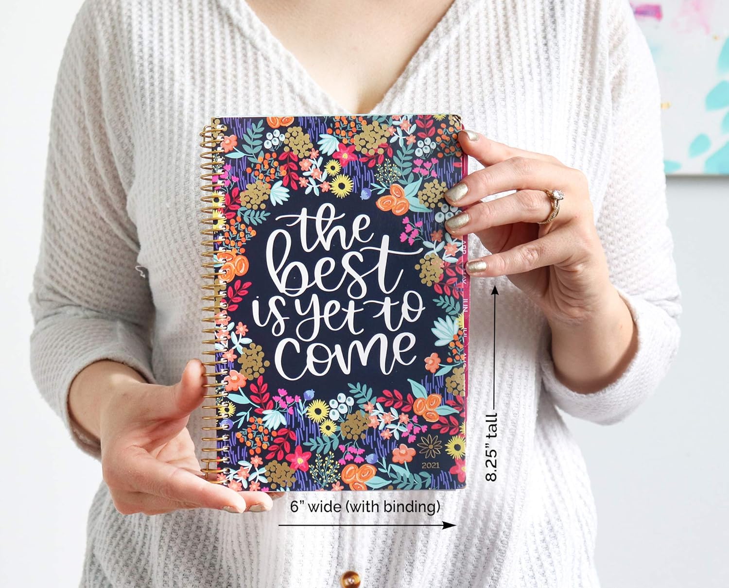 bloom daily planners 2021 Calendar Year Day Planner (January 2021 - December 2021) - 6” x 8.25” - Weekly/Monthly Agenda Organizer Book with Stickers & Bookmark - Best is Yet to Come : Office Products