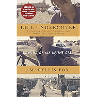 Life Undercover: Coming of Age in the CIA book cover