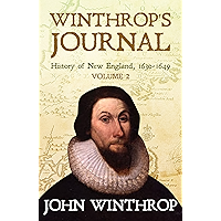Winthrop's Journal, History of New England, 1630-1649: Volume 2 book cover