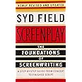 Screenplay: The Foundations of Screenwriting