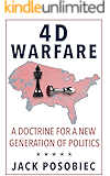 4D Warfare: A Doctrine for a New Generation of Politics