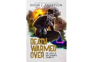 Death Warmed Over: The Cases of Dan Shamble, Zombie P.I.
