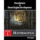 Foundations of Game Engine Development, Volume 1: Mathematics