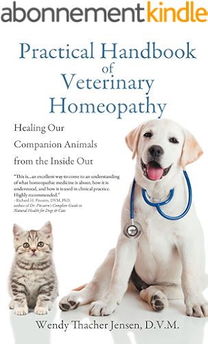 Download Practical Handbook of Veterinary Homeopathy: Healing Our Companion Animals from (English Edition) PDF