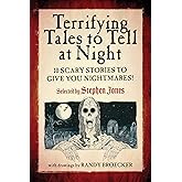 Terrifying Tales to Tell at Night: 10 Scary Stories to Give You Nightmares!