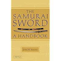 The Samurai Sword: A Handbook