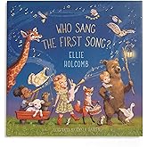 Who Sang the First Song?