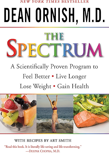 Download The Spectrum: How to Customize a Way of Eating and Living Just Right for You and Your Family (English Edition) PDF