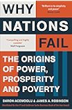 Why Nations Fail: The Origins of Power, Prosperity and Poverty