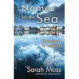 Names for the Sea: Strangers in Iceland