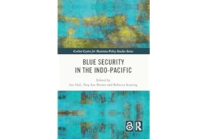 Blue Security in the Indo-Pacific (Corbett Centre for Maritime Policy Studies Series)