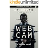 WEBCAM (The Konrath Dark Thriller Collective Book 7)