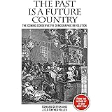 The Past is a Future Country: The Coming Conservative Demographic Revolution (Societas)