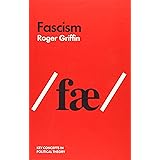 Fascism (Key Concepts in Political Theory)