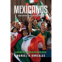 Mexicanos, Third Edition: A History of Mexicans in the United States book cover