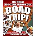 Dr. BBQ's Big-Time Barbecue Road Trip!
