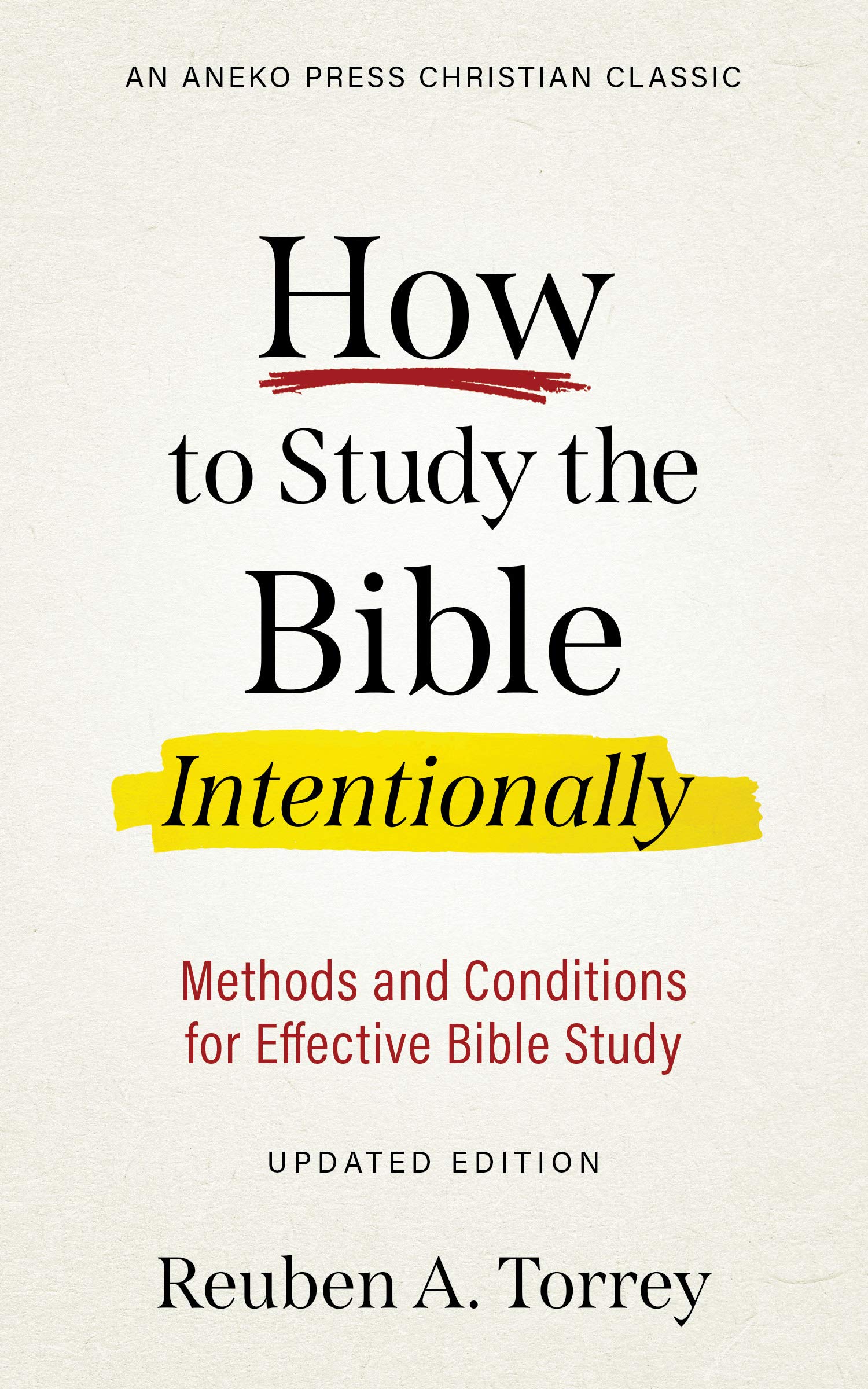 How to Study the Bible Intentionally [Updated