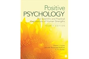 Positive Psychology: The Scientific and Practical Explorations of Human Strengths