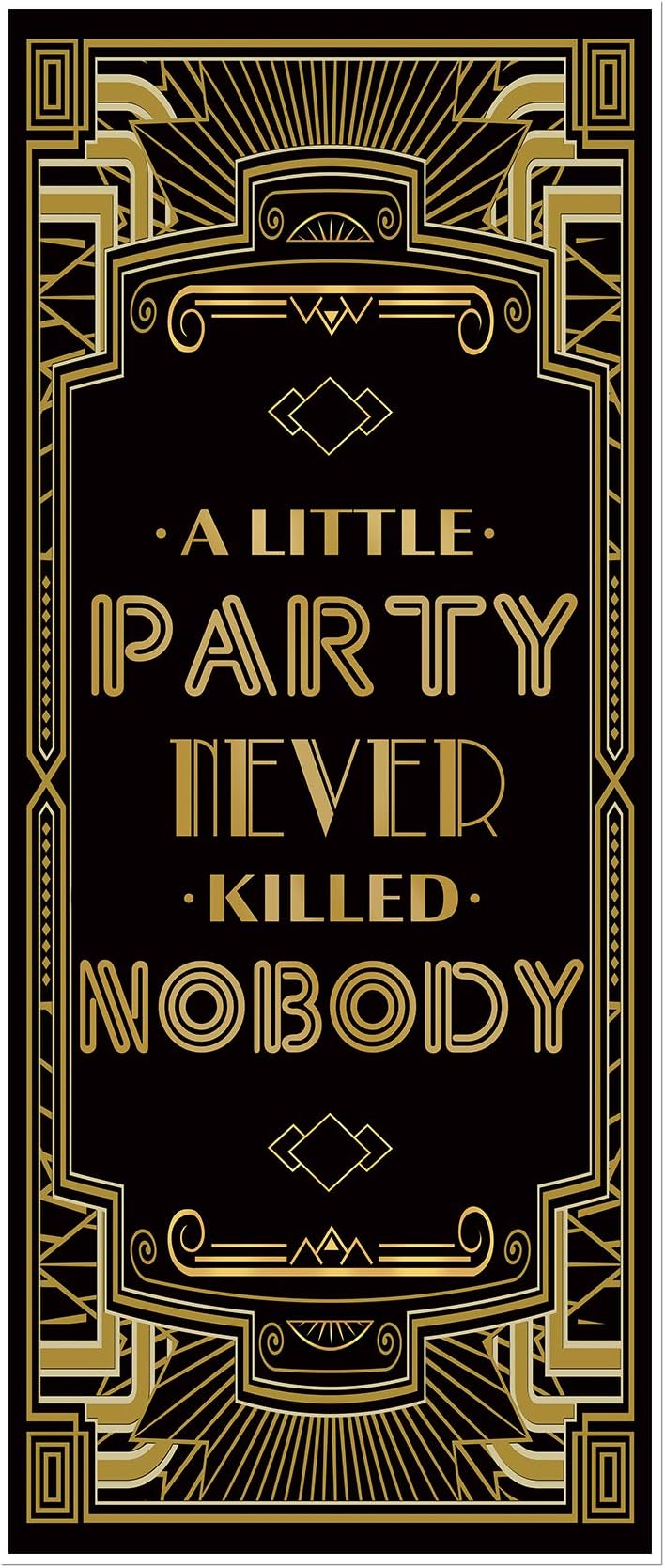 Musykrafties Roaring 20's Gatsby Grandeur A Little Party Never Killed Nobody Door Cover 72x30inch
