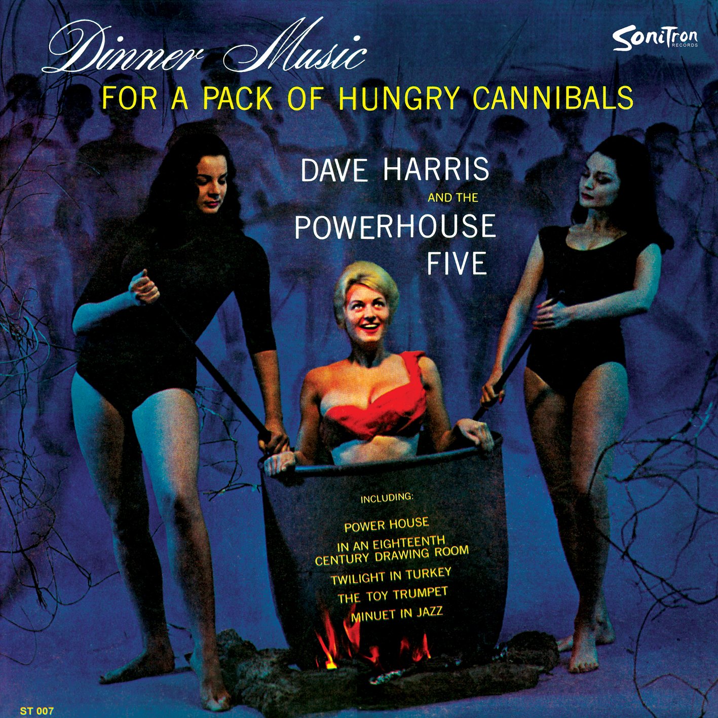 Harris Dave The Powerhouse Five Dave Dinner Music For A Pack Of Hungry Cannibals Amazon Com Music