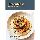 Greenfeast: Autumn, Winter: [A Cookbook]