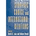 Strategic Choice and International Relations