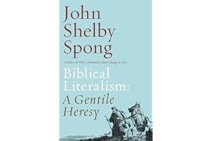 Biblical Literalism: A Gentile Heresy: A Journey into a New Christianity Through the Doorway of Matthew's Gospel – Recovering