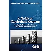 A Guide to Curriculum Mapping