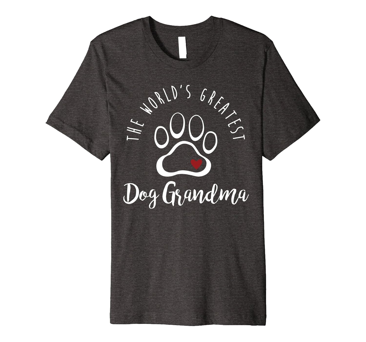 The World's Greatest Dog Grandma T Shirt, I Love My Dog Gift-ANZ