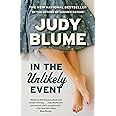 In the Unlikely Event: A Novel