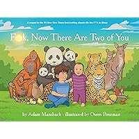 Fuck, Now There Are Two of You (Go the Fuck to Sleep #3)