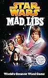 Star Wars Mad Libs: World's Greatest Word Game book