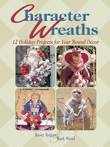 Download Character Wreaths: Holiday Projects for Year Round Decor (English Edition) PDF