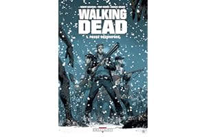 Walking Dead T01 - Passé décomposé (French Edition)