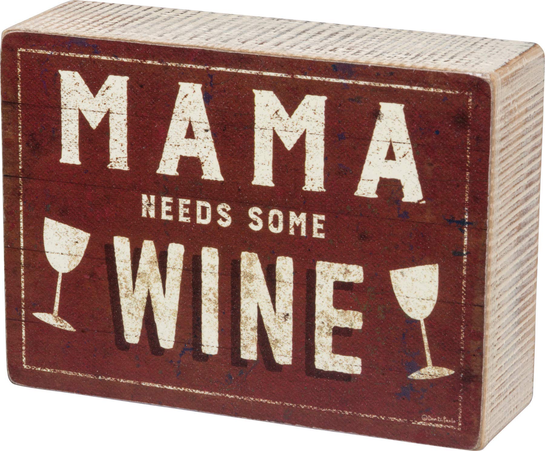 Primitives by Kathy Sign, Wood Paper, Mama Needs Some Wine, 4 x 5.5