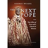 Next Pope: The Office of Peter and a Church in Mission