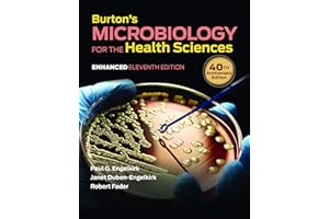 Burton's Microbiology for the Health Sciences, Enhanced Edition