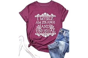 MYCHTE I Myself Am Strange and Unusual Tshirt Women Novelty Funny Letter Print Halloween Shirt Horror Movie Graphic Tees