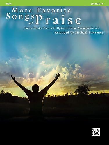 Download More Favorite Songs of Praise: Flute (Solo-duet-trio With Optional Piano) PDF