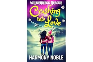 Wilderness Rescue Crashing into Love: A Sapphic Alaska Rescue Romance