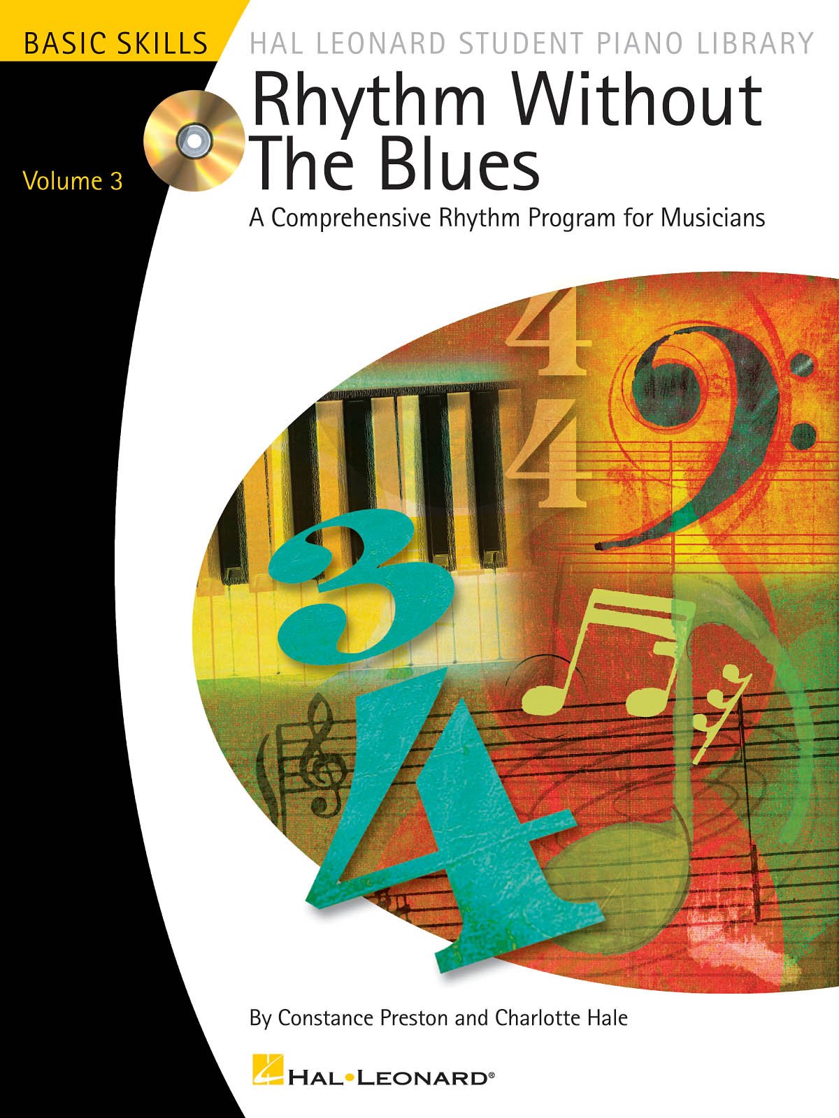 Rhythm Without the Blues - Volume 3. Workbooks. Includes CD: A Comprehensive Rhythm Program for Musicians