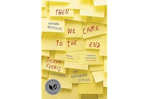 Then We Came to the End: A Novel