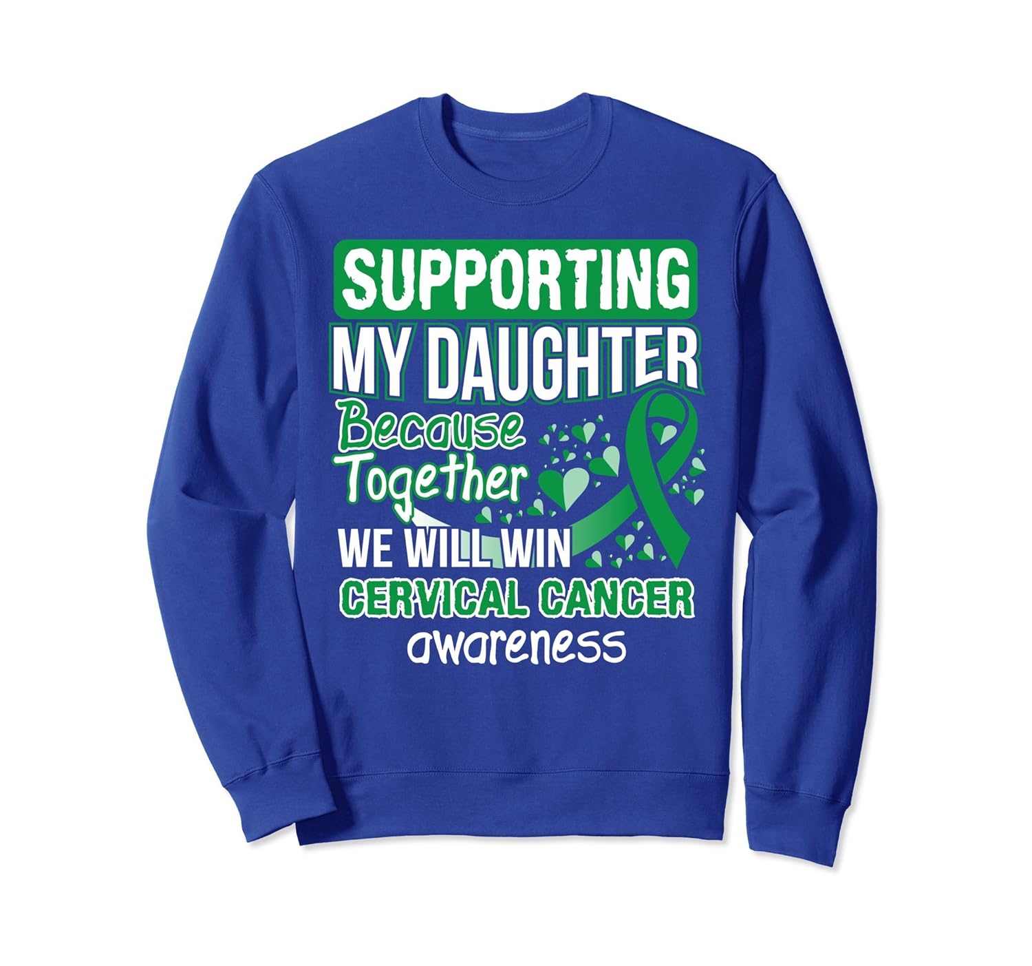 Supporting My Daughter Cervical Cancer Awareness Sweatshirt-anz