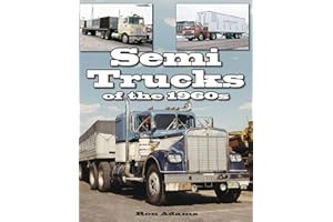Semi Trucks of the 1960s
