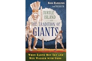 Turtle Island and the Tradition of Giants: When Earth Met Sky and Men Walked with Gods