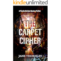 The Carpet Cipher: A Mystery Thriller (An Agency of the Ancient Lost & Found Mystery Thriller Book 1) book cover The Carpet Cipher: A Mystery Thriller (An Agency of the Ancient Lost & Found Mystery Thriller Book 1) book cover