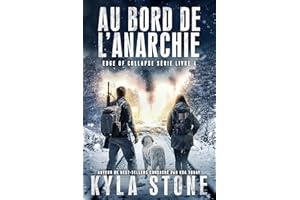 Au bord de l’anarchie: Thriller Post-Apocalyptique (Série Edge of Collapse t. 4) (French Edition)