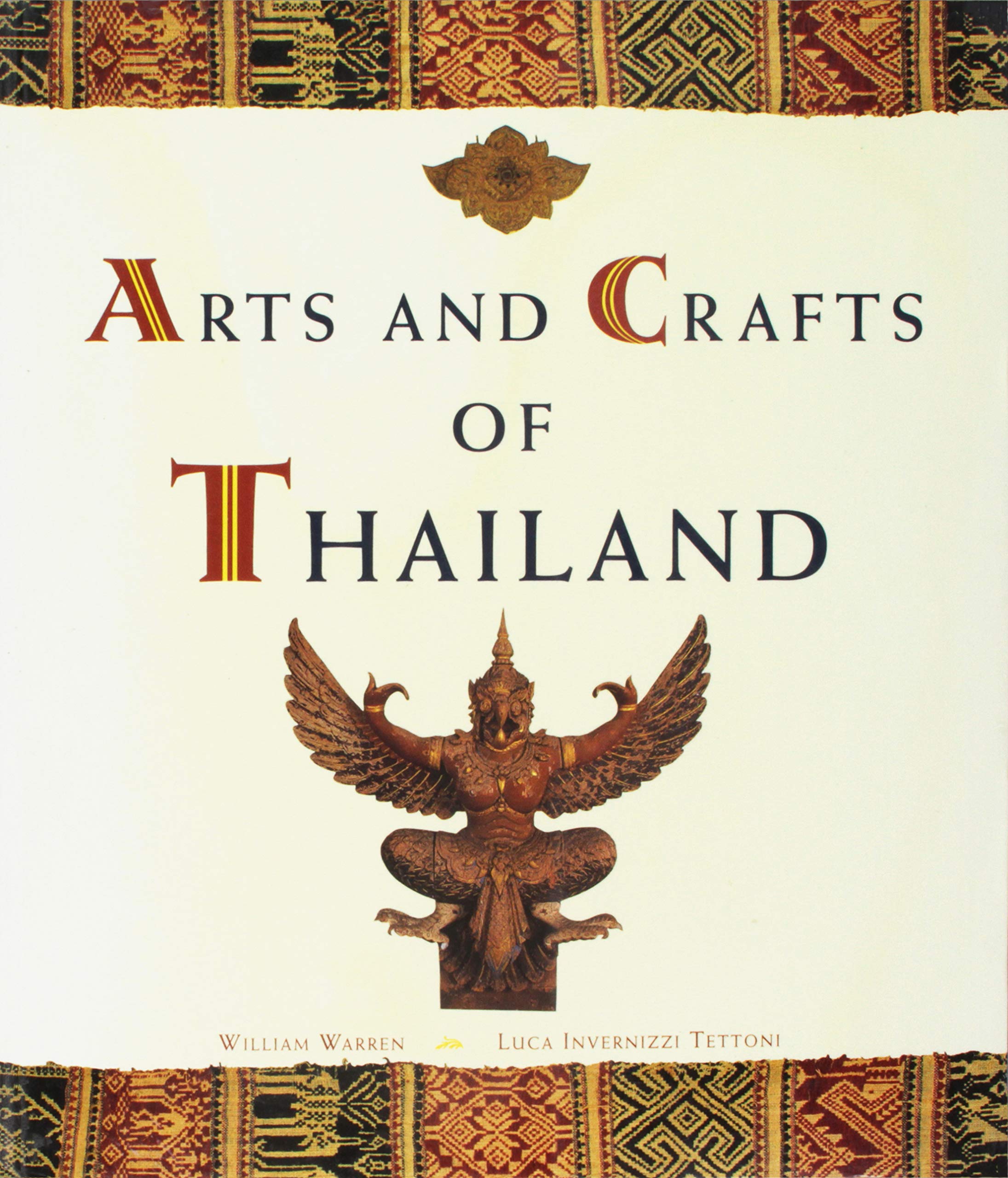 Arts Crafts Of Thailand William Warren 9780811810012