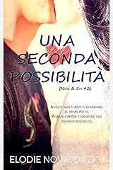 Una seconda possibilità: (Nick & Em #2) (Italian Edition) Kindle Edition