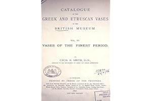 Catalog of the Greek and Etruscan Vases in the British Museum V3